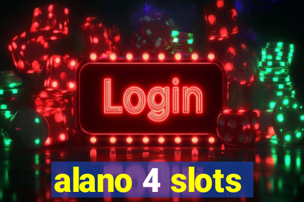 alano 4 slots